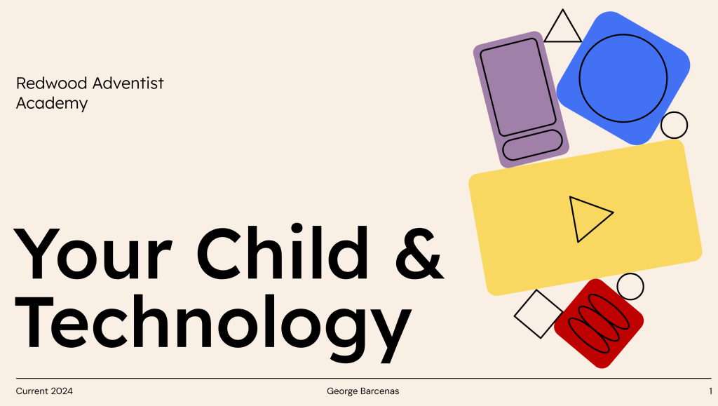 Your Child & Technology Presentation