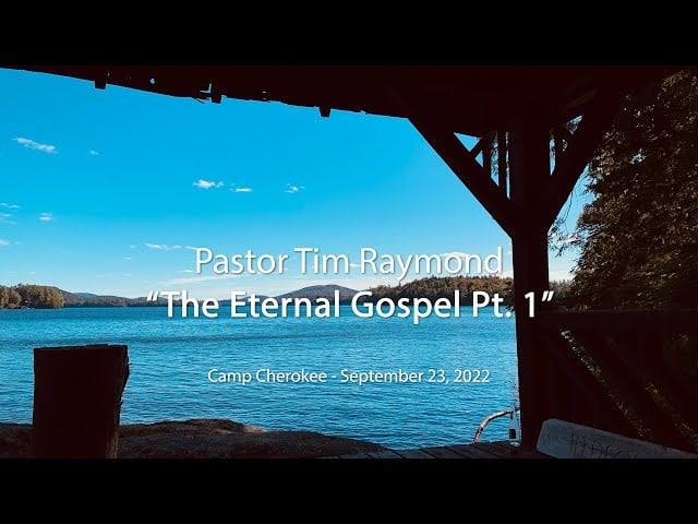 The Eternal Gospel Part 1