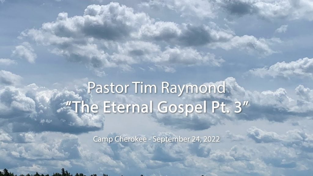 The Eternal Gospel Part 3