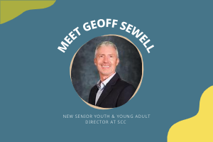 SCC Welcomes Geoffrey Sewell as Senior Youth and Young Adult Ministries Director