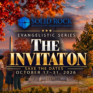 The Invitation Evangelistic Series
October 17-31, 2026