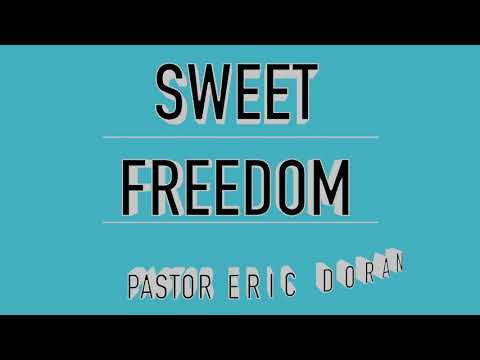 Sweet Freedom
