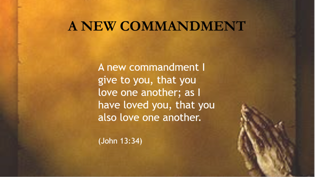 A New Commandment