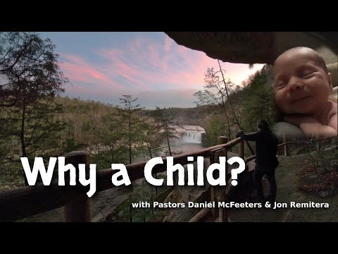 Why a Child?
