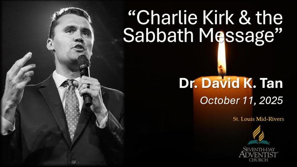 Charlie Kirk and the Sabbath Message