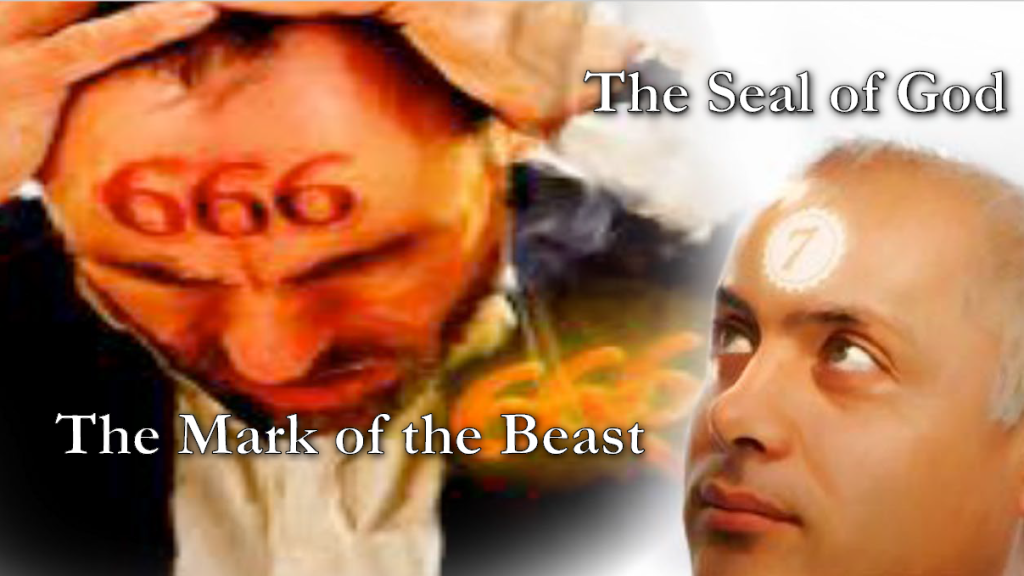 The Mark of the Beast and the Seal of God