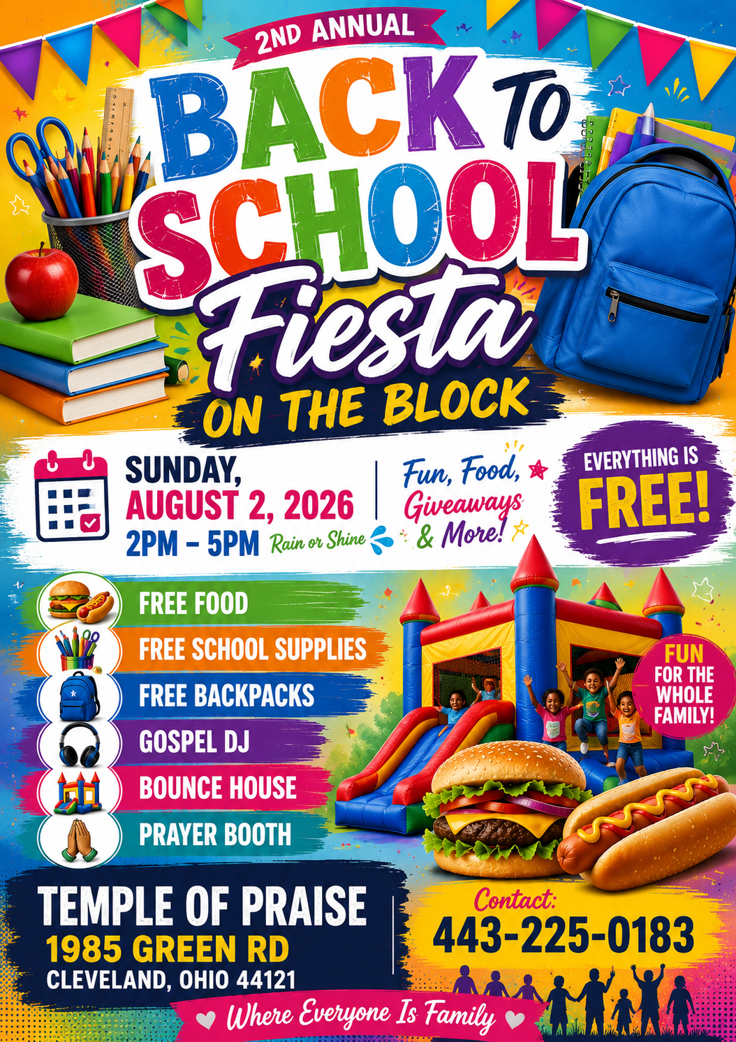 Colorful flyer for the 2nd annual Back to School Fiesta on the Block with a backpack, school supplies, a bounce house and the words Everything is free
