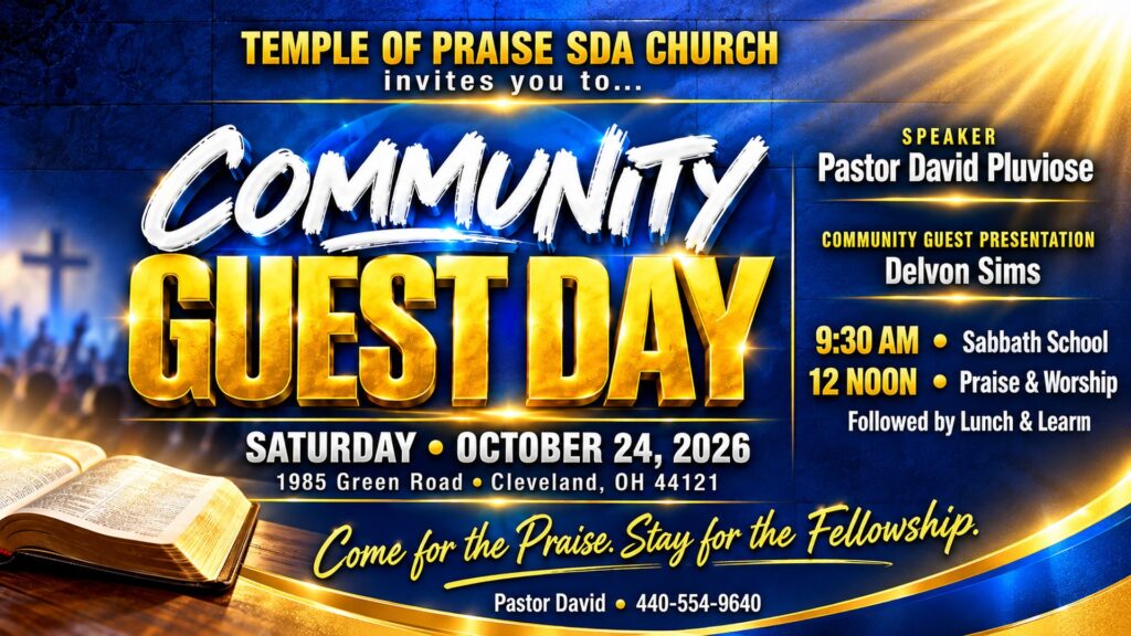 Blue and gold flyer for Community Guest Day on Saturday, October 24, 2026 at Temple of Praise SDA Church, with speaker Pastor David Pluviose, a community guest presentation by Delvon Sims, Sabbath School at 9:30 AM and Praise and Worship at 12 noon followed by Lunch and Learn