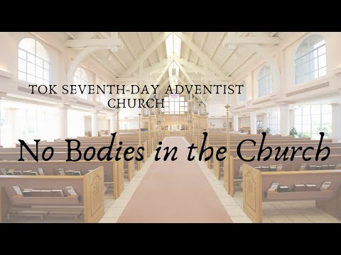 No Bodies in the Church