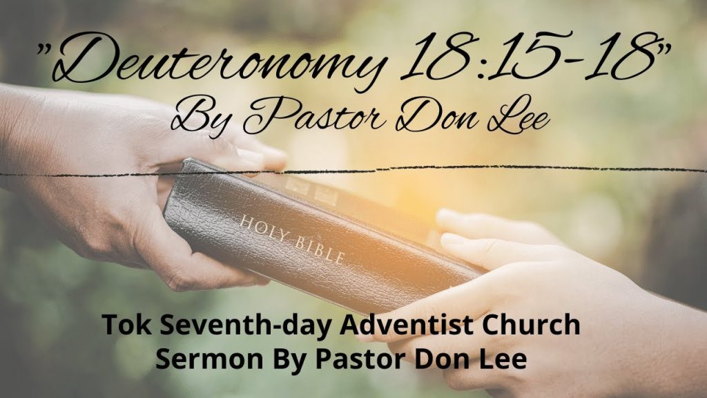 Deuteronomy 18:15,18 By Pastor Don Lee