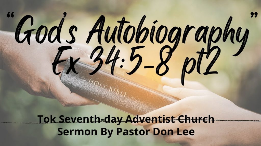 “God’s Autobiography” Ex 34:5 8 pt 2