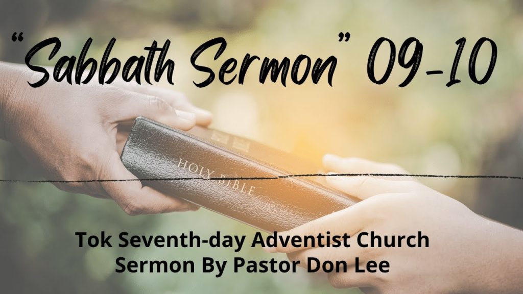 “Sabbath Sermon” 09 10