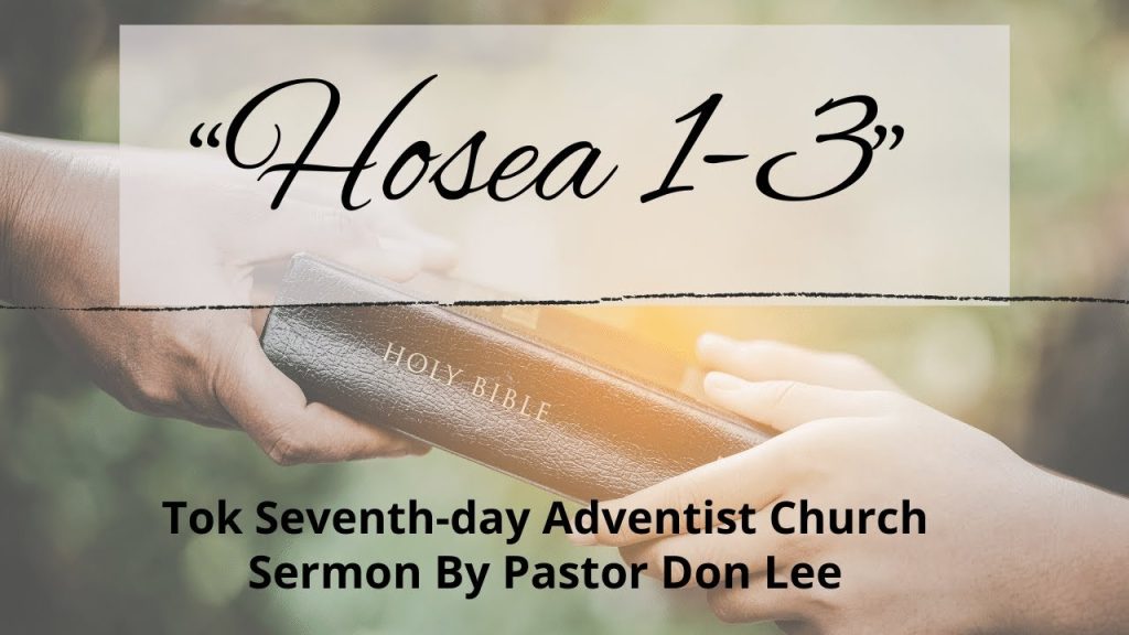 “Hosea 1 3” By Pastor Don Lee
