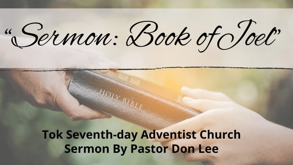 “Joel” By Pastor Don Lee 1/14/23