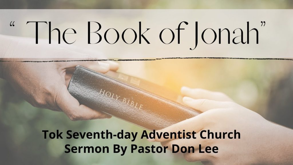 “Jonah” By Pastor Don Lee 2:4