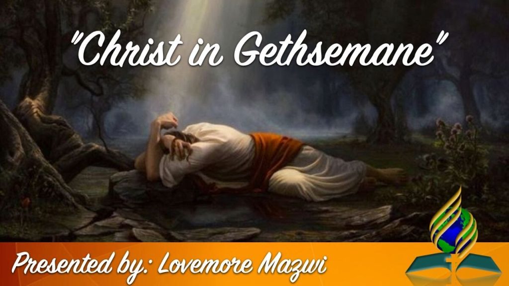 05 21 2022 // Christ in Gethsemane // Lovemore Mazwi