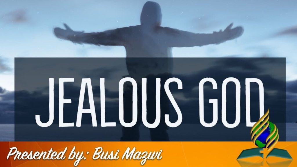 A Jealous God // Sis. Busi Mazwi