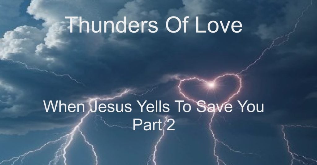 Thunders Of Love – Part 2