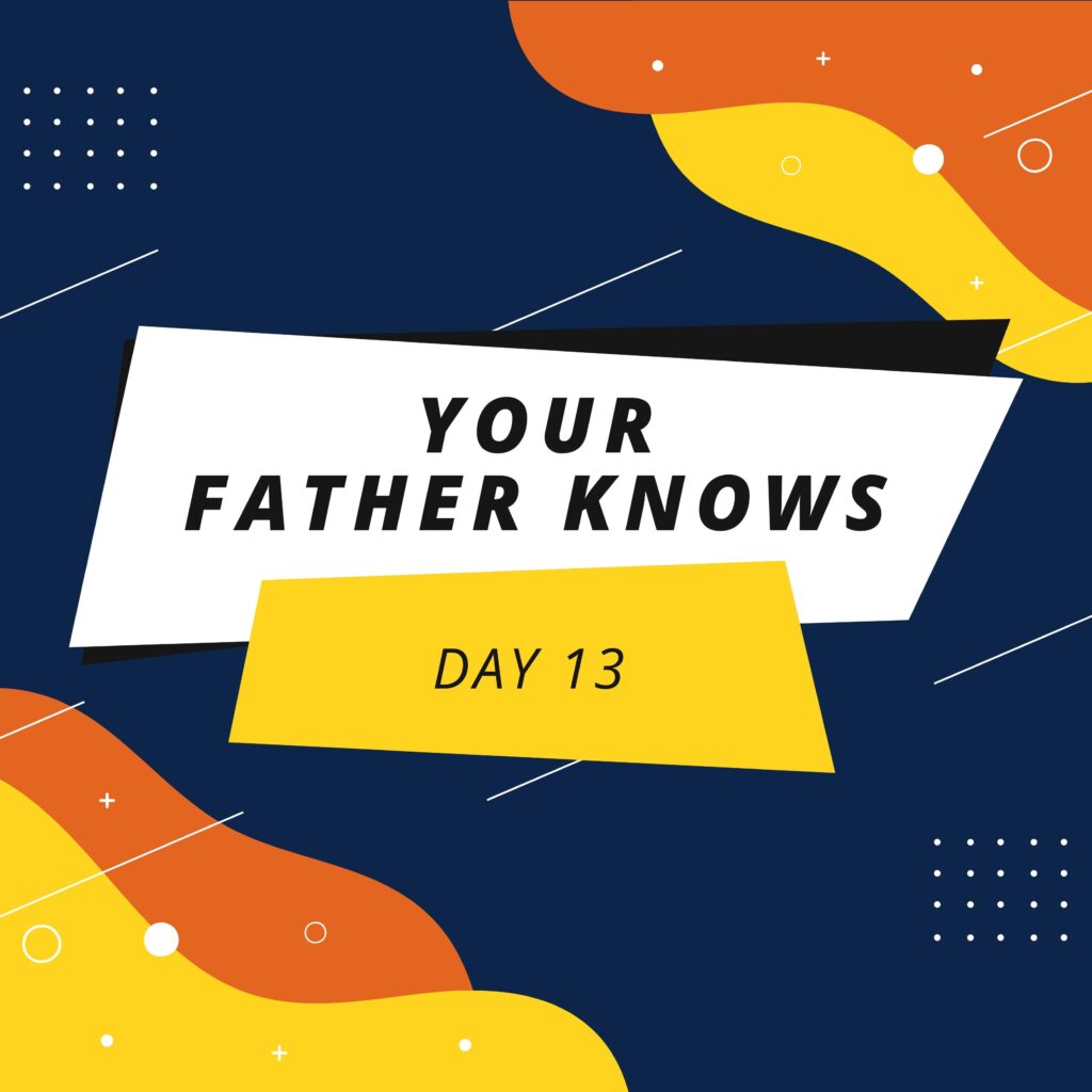 Day 13: Your Father Knows