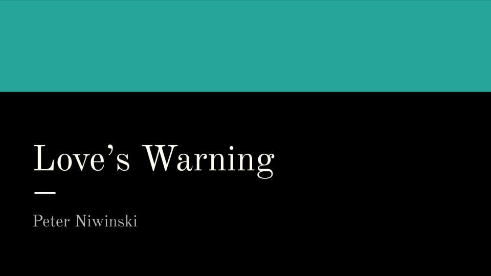 Love’s Warning