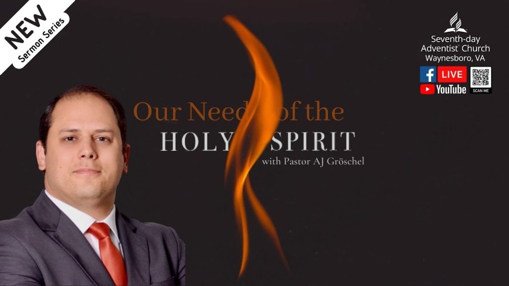 Our Need of the Holy Spirit Series