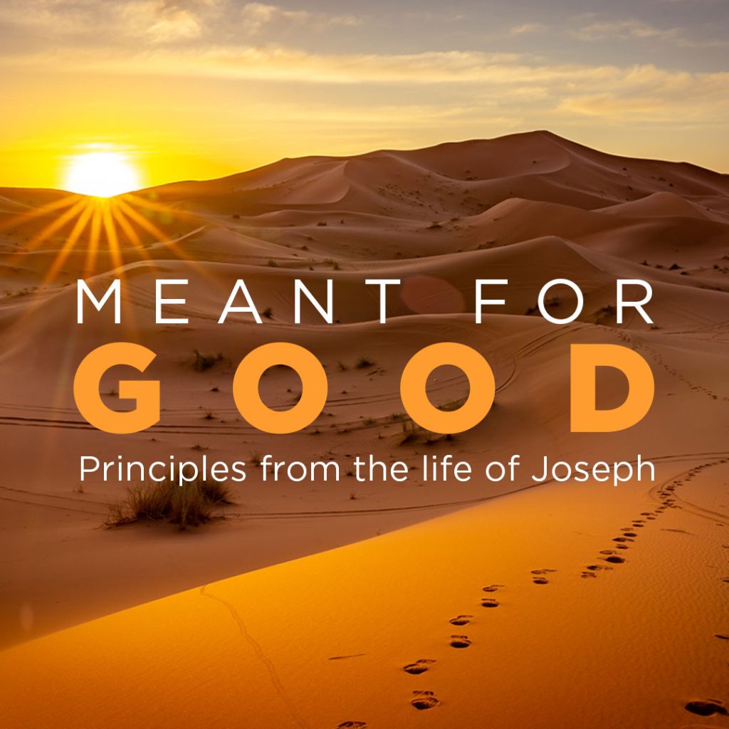 Meant for Good