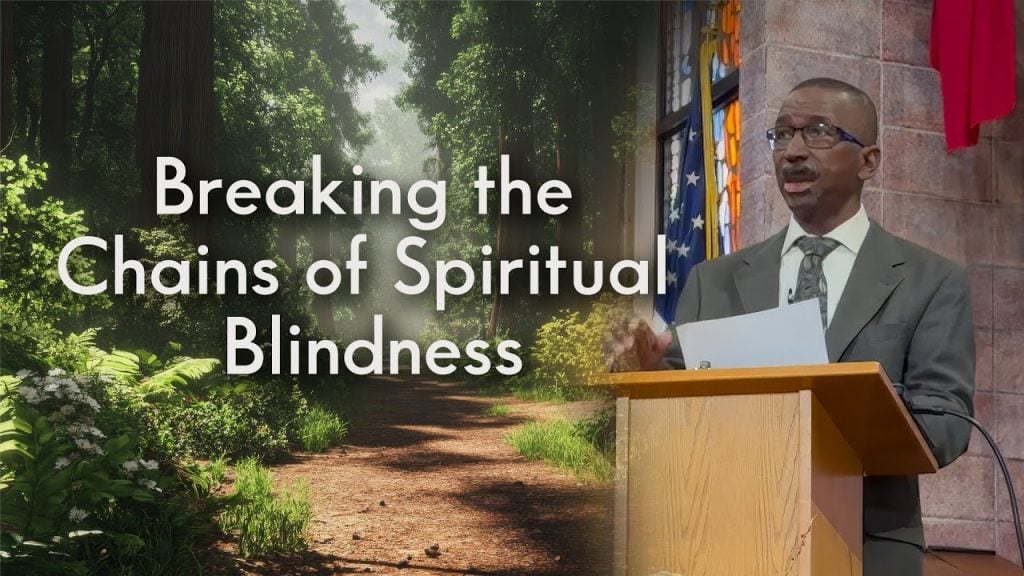 Breaking the Chains of Spiritual Blindness – Tomie Brown