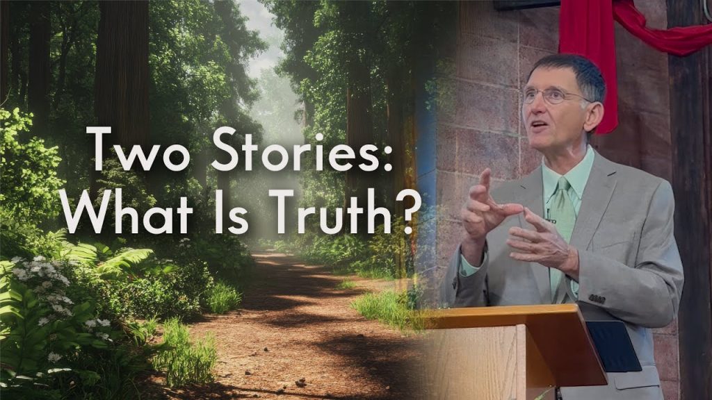 Two Stories: What Is Truth – Dennis Porter