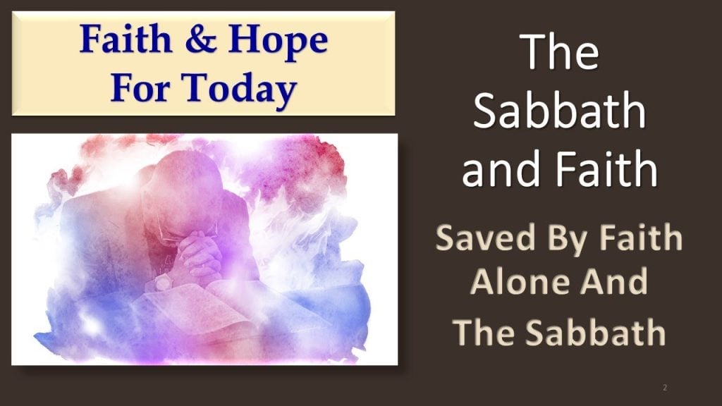 The Faith Experience of Salvation & Sabbath