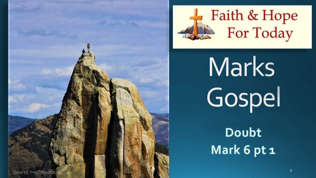 Mark 6 pt 1: Doubt, Ministry, and Making a Difference