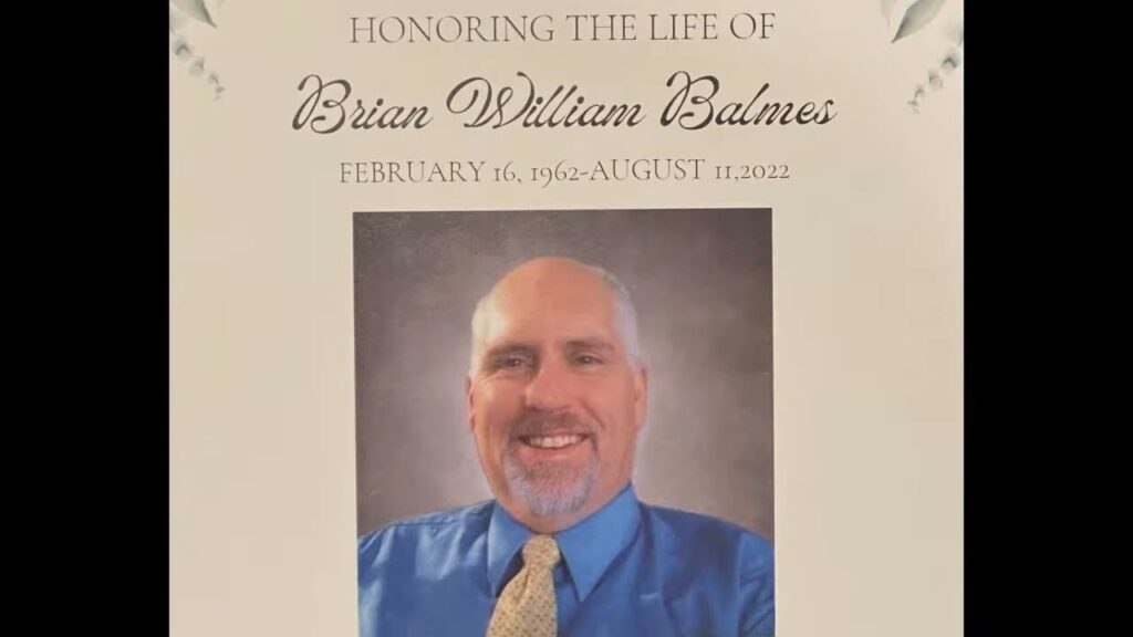 10/15/2022 – Honoring the life of Brian William Balmes