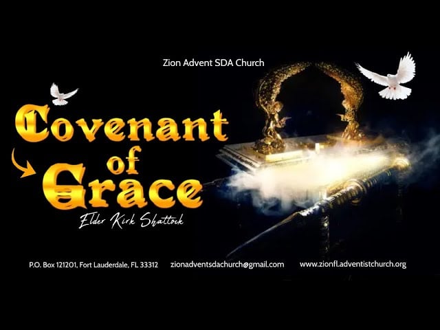 Covenant of Grace | Elder K. Shattock