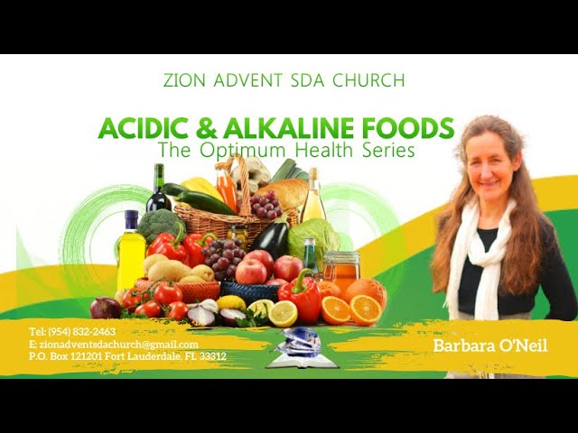 Barbara O’Neil || Acid & Alkaline Foods – The Optimum Health Series|| 3.16.2018