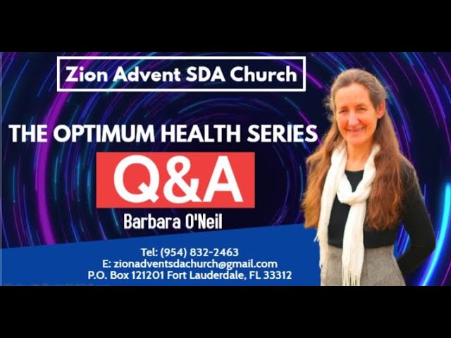 Barbara O’Neil || Questions & Answers – The Optimum Health Series || 3.17.2018