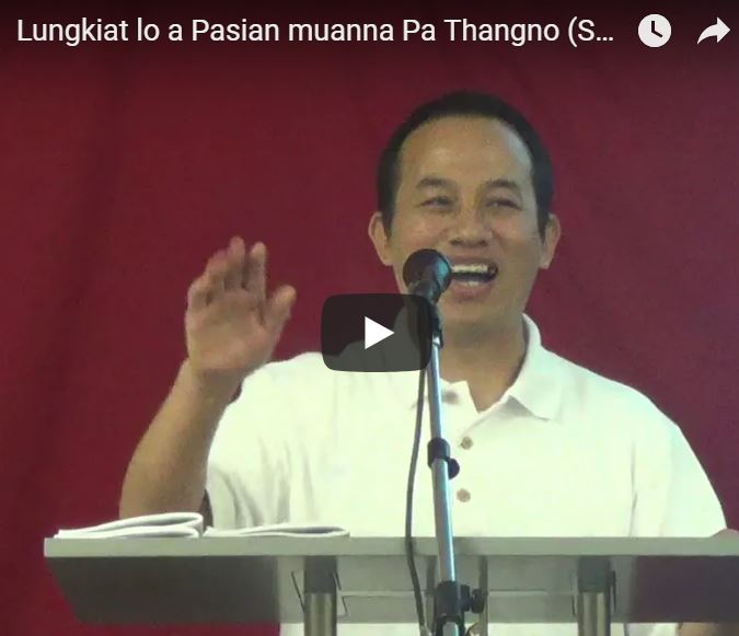 Lungkia lo a Pasian muanna (Sept 22, 2018)